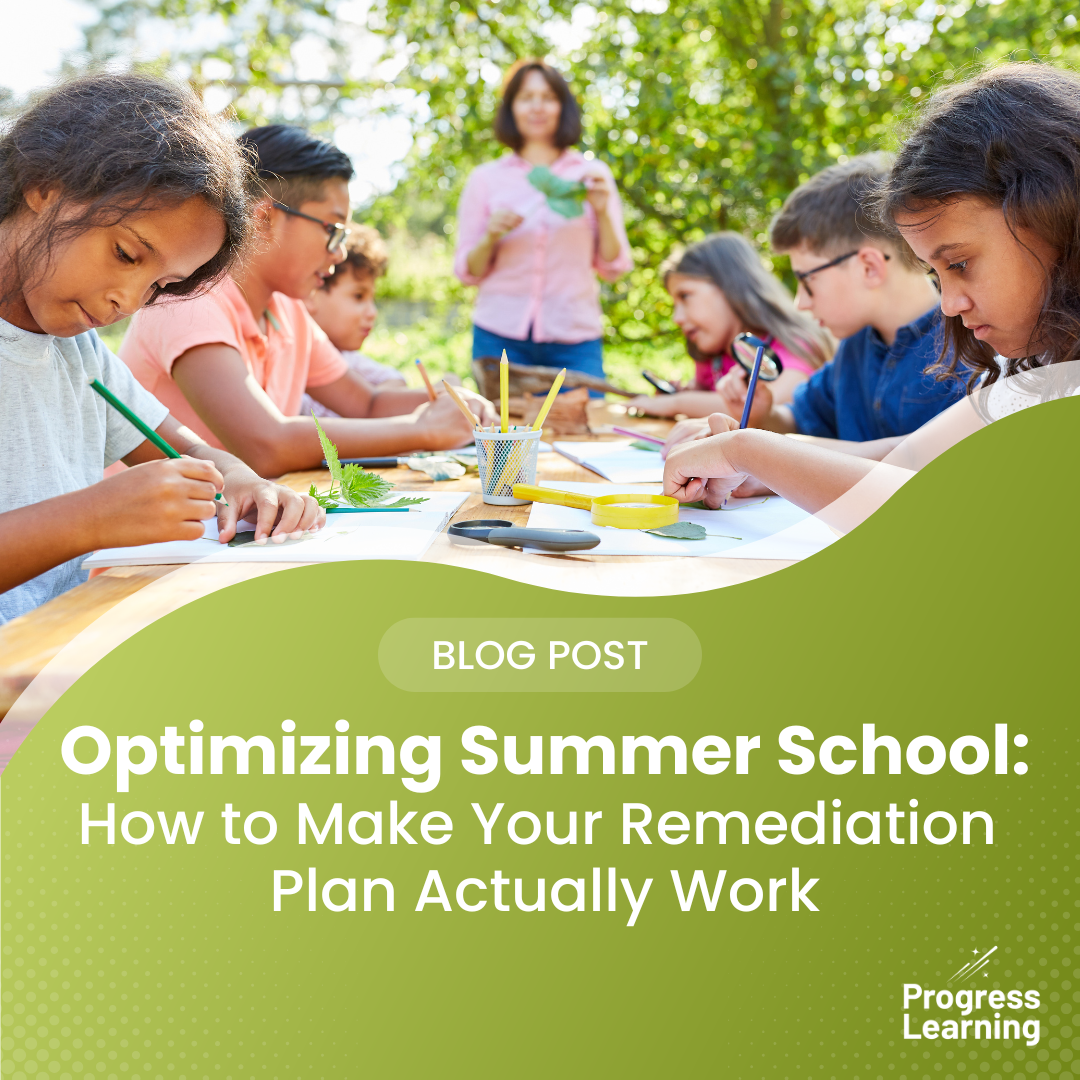 Featured Image for Optimizing Summer School: How to Make Your Remediation Plan Actually Work