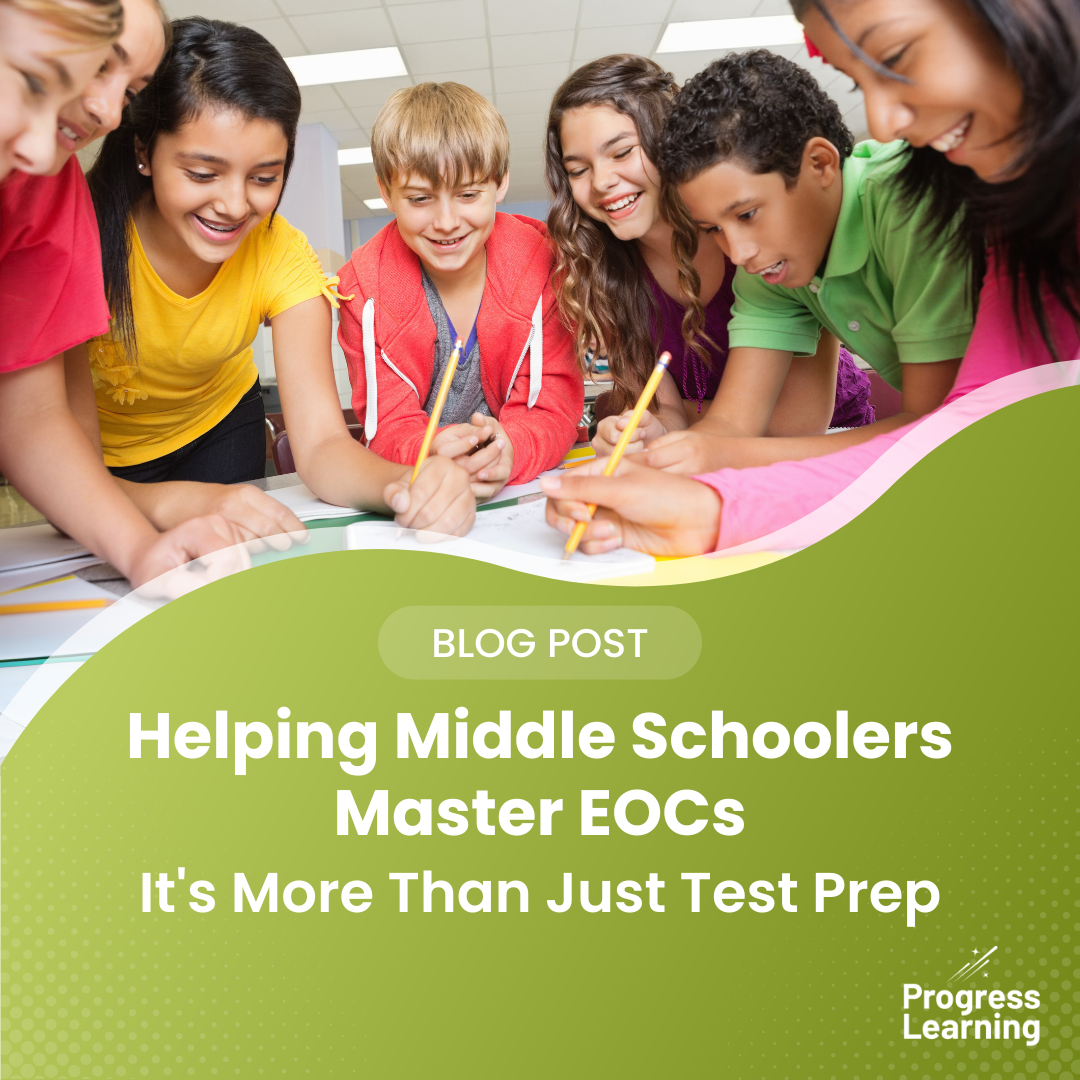 Featured Image for Helping Middle Schoolers Master EOCs: It’s More Than Just Test Prep