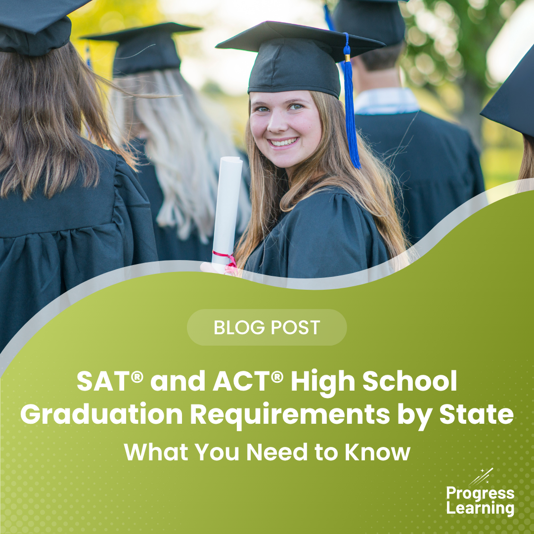 Featured Image for SAT® and ACT® High School Graduation Requirements by State